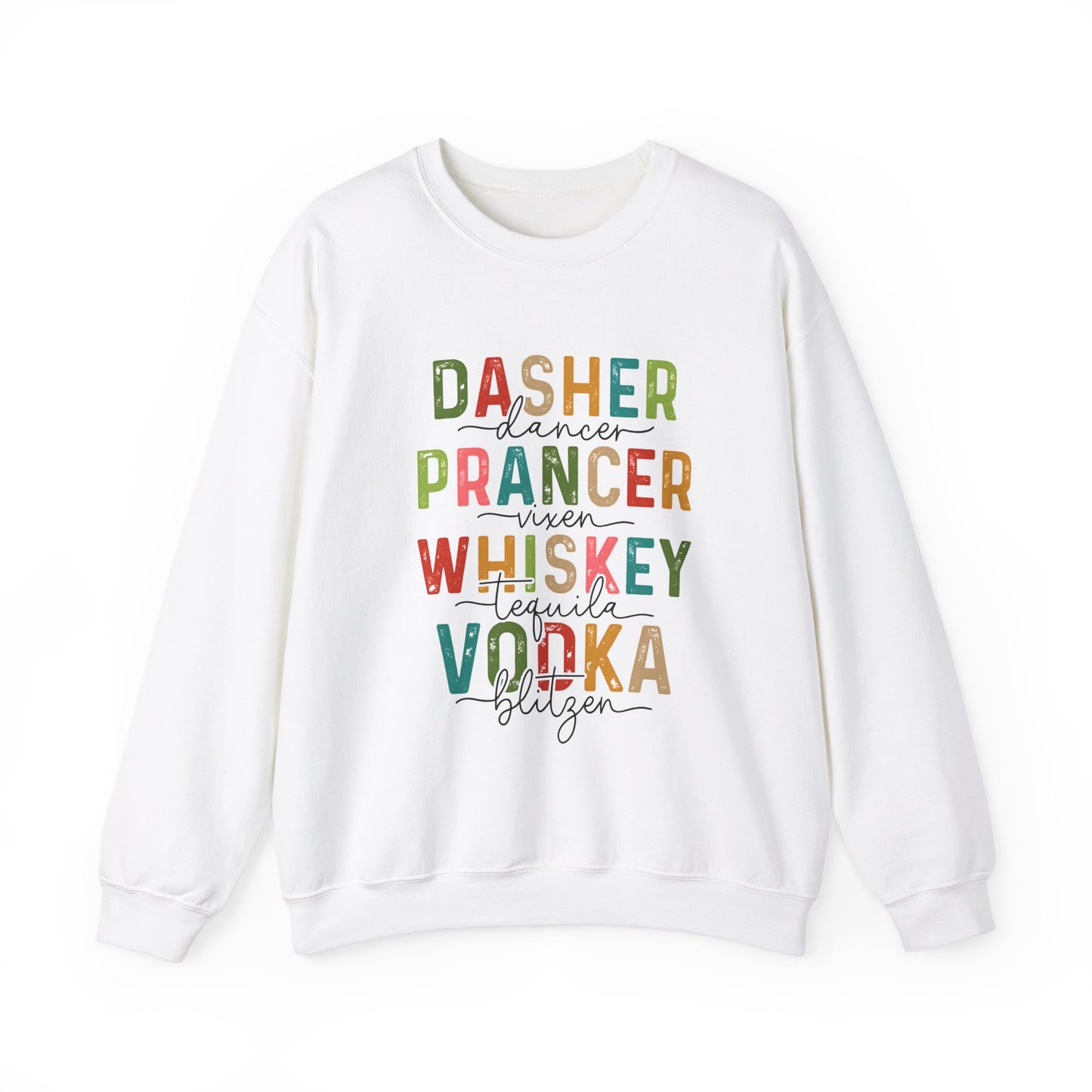"Festive & Fun Christmas Unisex Crew Neck Sweatshirt β Dasher, Dancer, Whiskey, Tequila"