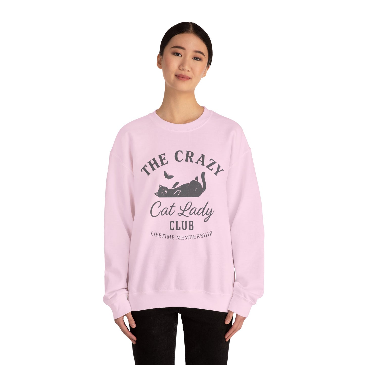 Crazy Cat Lady Club Sweatshirt - Cat Lover Gift Idea