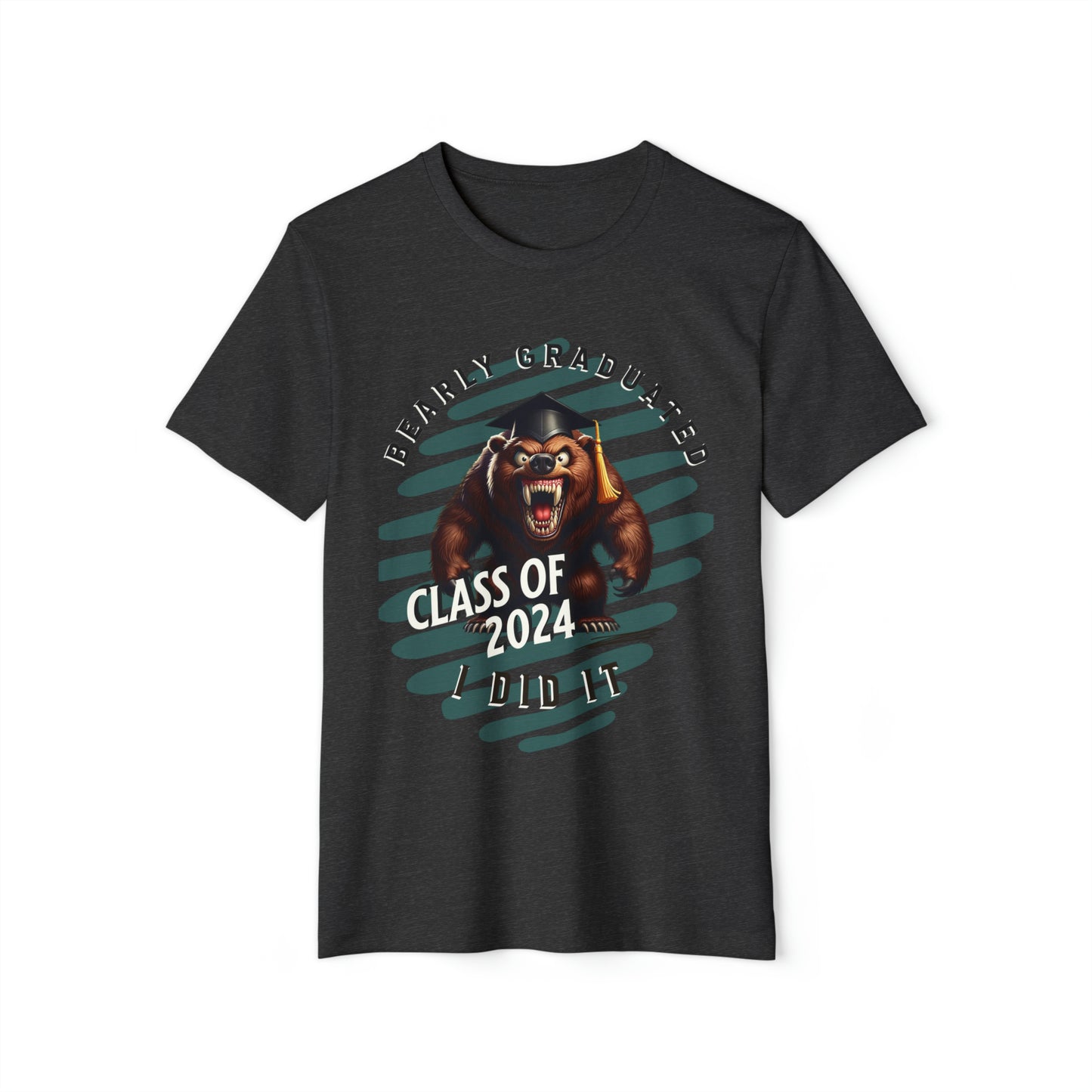 Bearly Graduated Class of 2024 Unisex Recycled Organic T-Shirt