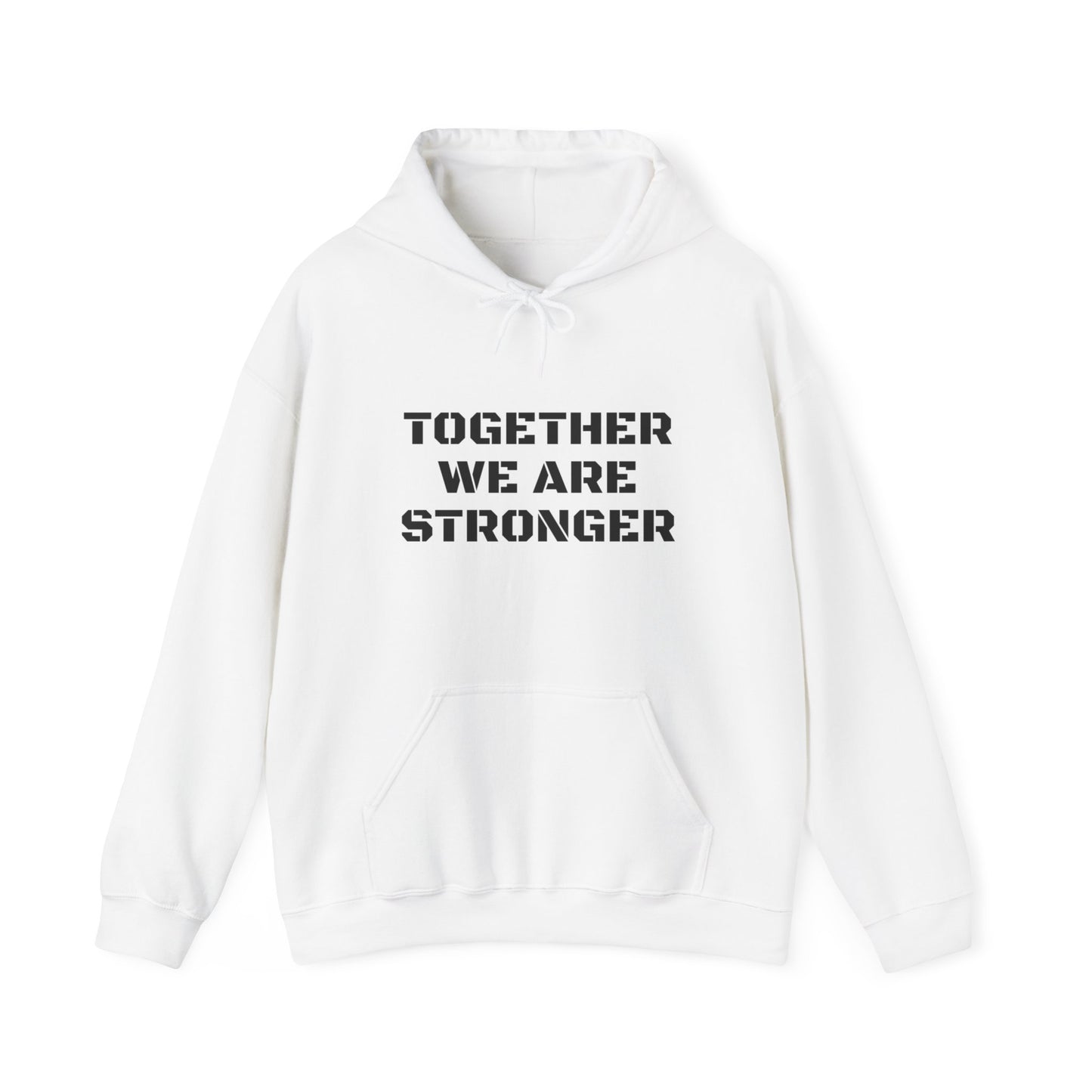 Stronger Together Unisex Heavy Blend™ Hooded Sweatshirt