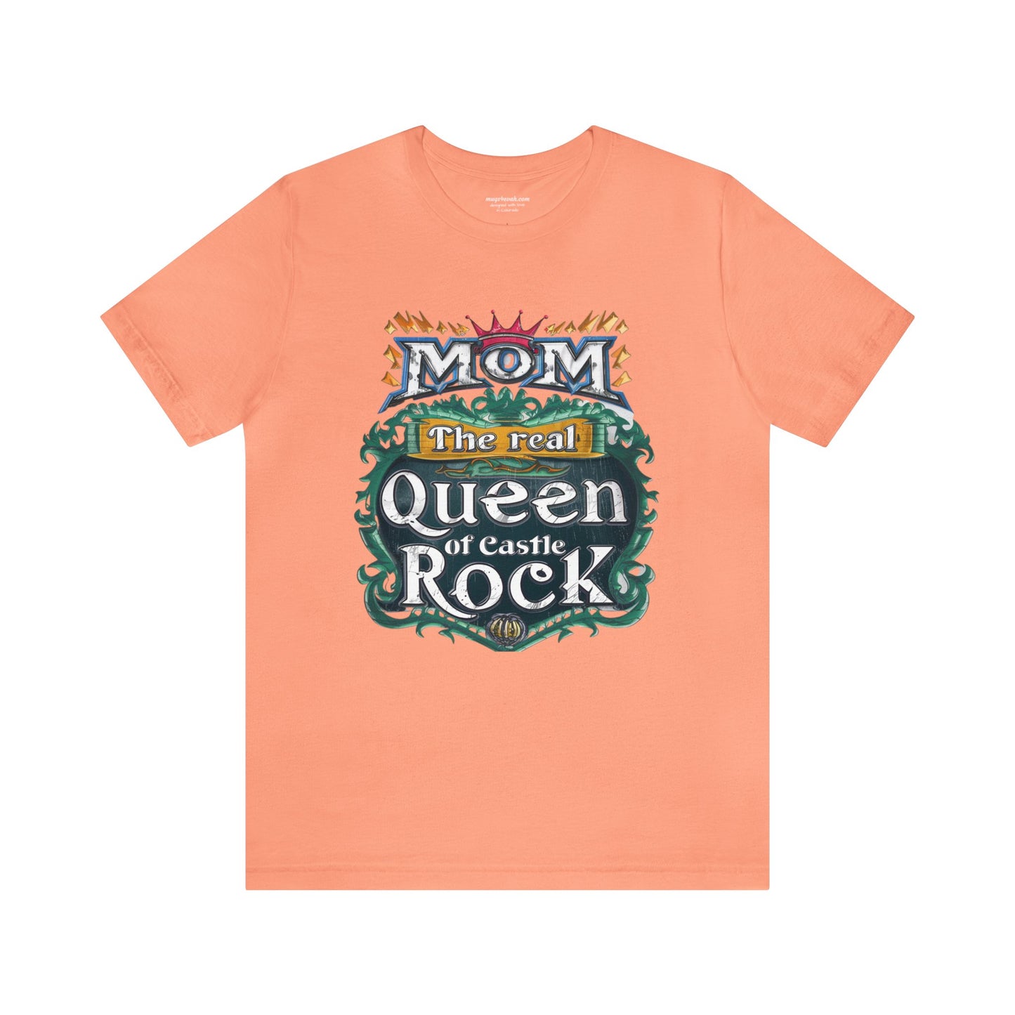 Mom: The Real Queen of Castle Rock Unisex Jersey Short Sleeve Tee