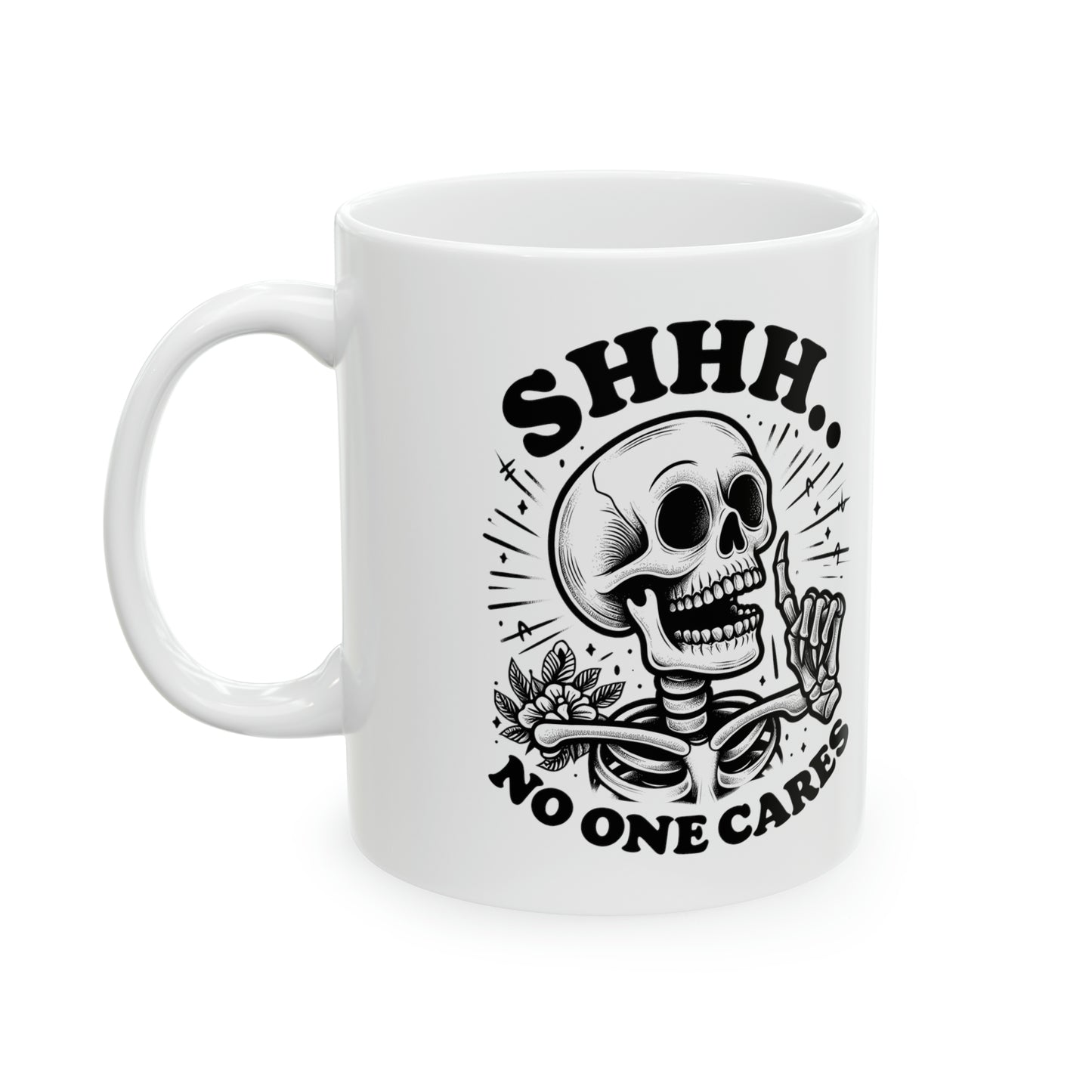 No One Cares Skeleton Funny Coffee Mug Humor Mug Ceramic Mug, 11oz