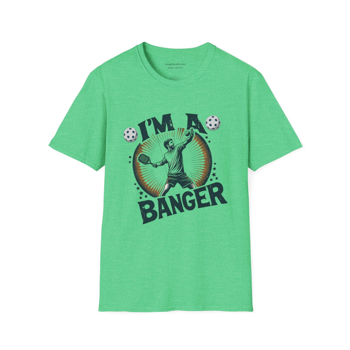 Pickleball I'm a Banger T-shirt Funny Pickleball Gift Apparel Tee Unisex Softstyle T-Shirt