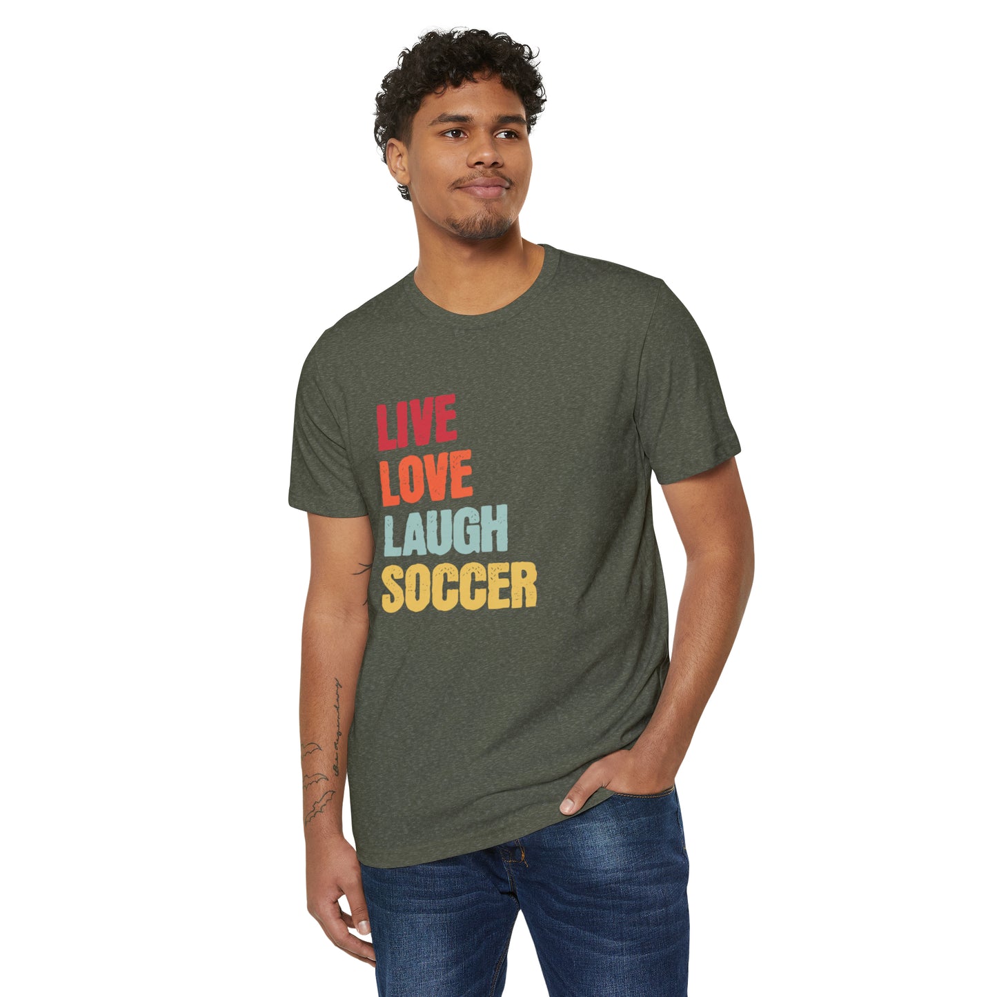 Live Love Laugh Soccer Unisex Recycled Organic T-Shirt