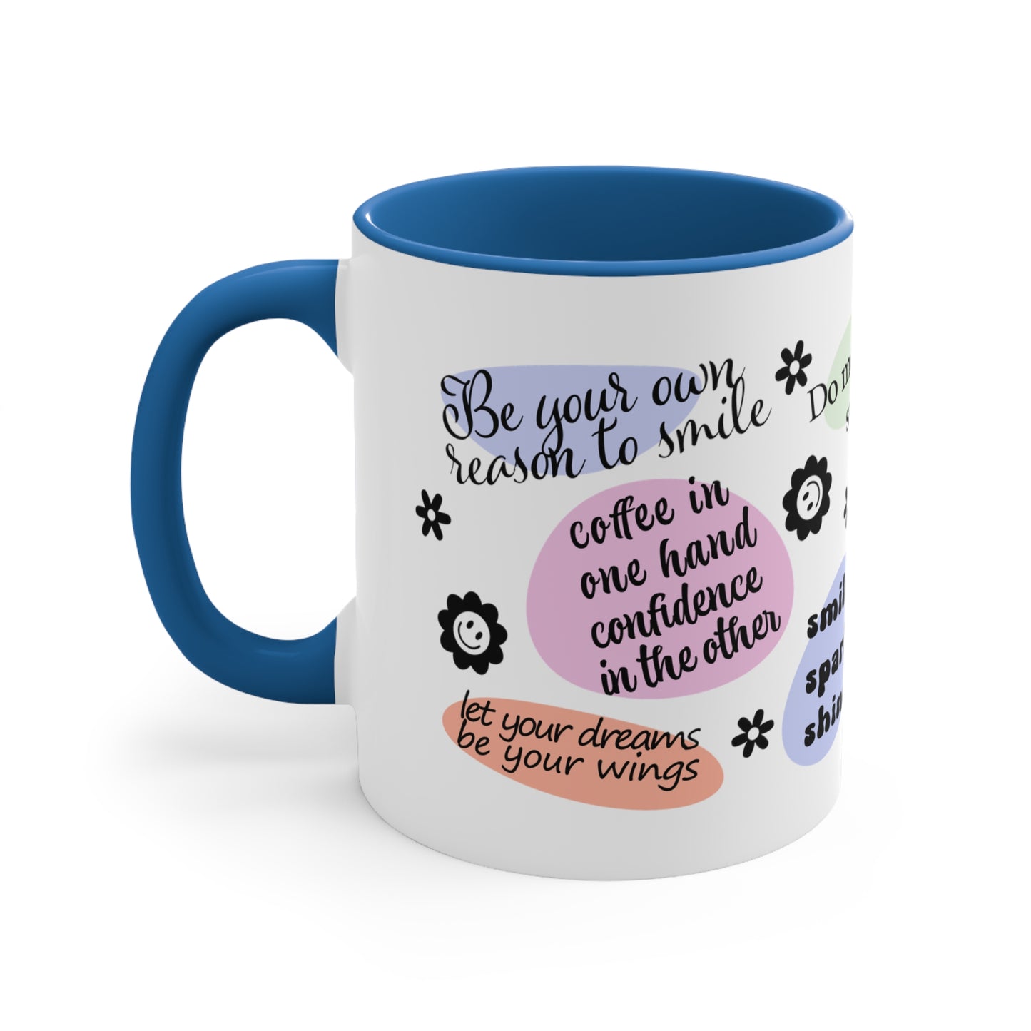 Inspirational Quotes Love Yourself  Coffee Mug, 11oz