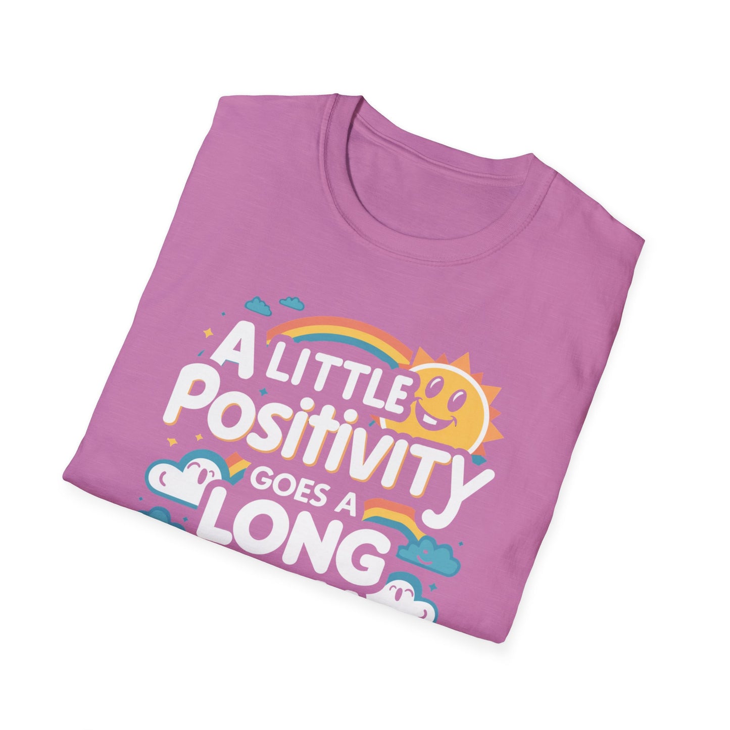 Positivity T-shirt Great Gift for Mom Unisex Softstyle T-Shirt