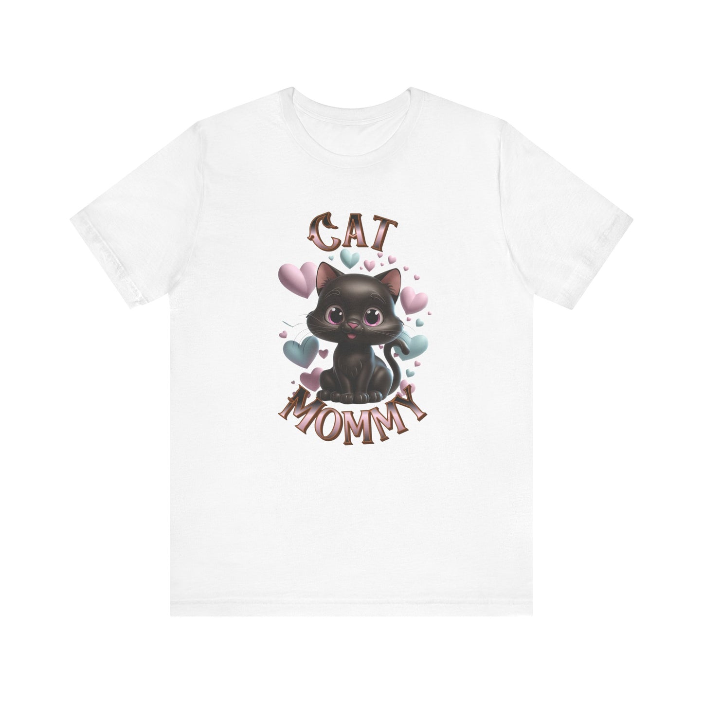 Cat Lover T-shirt  Cat Mommy T-shirt Cat Lover Gift Unisex Jersey Short Sleeve Tee