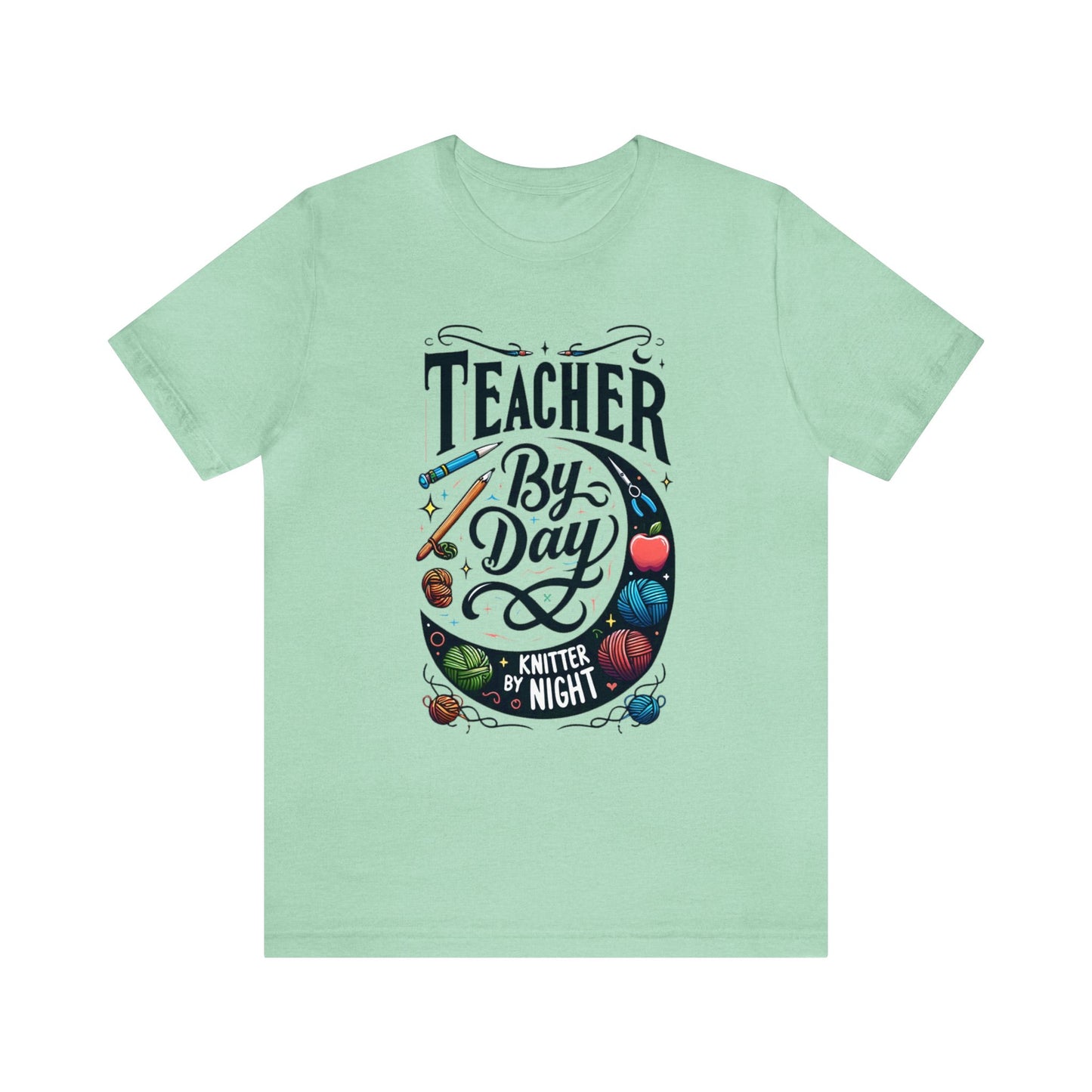 Teacher by Day Knitter by Night Unisex Jersey Short Sleeve Tee