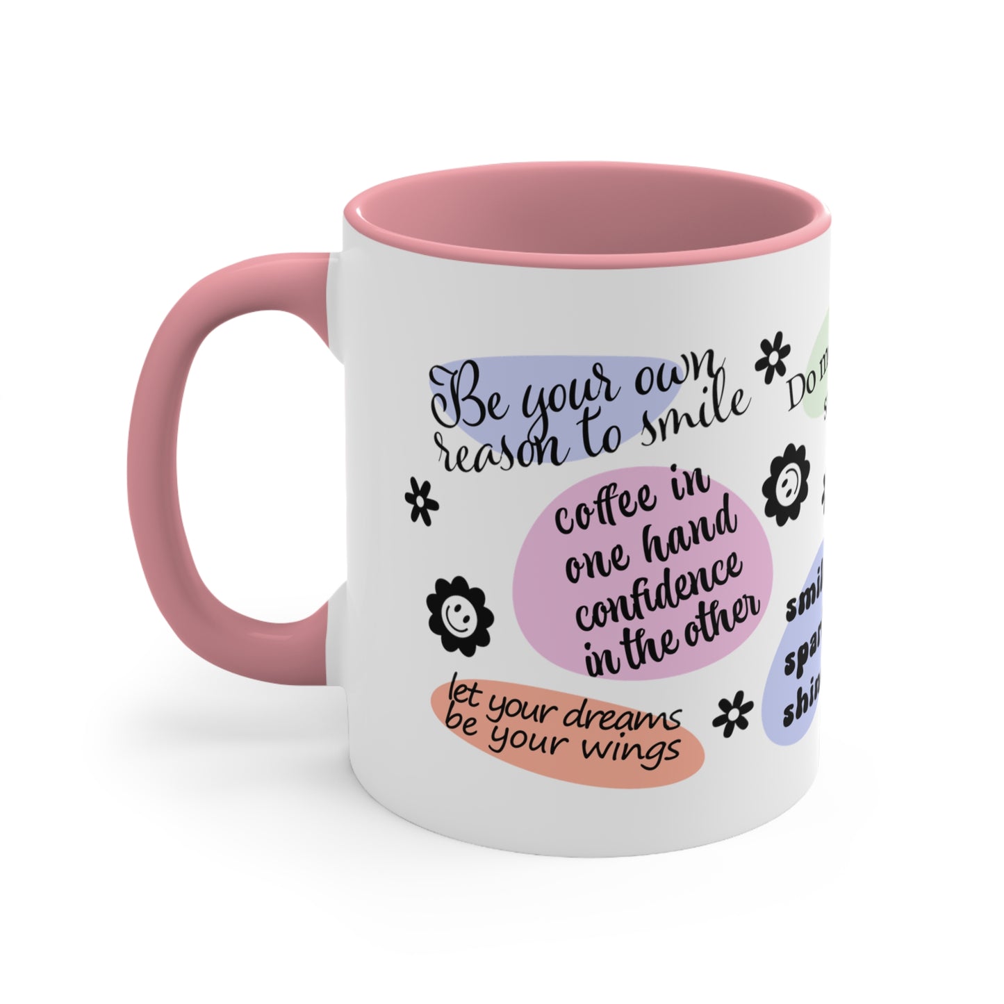 Inspirational Quotes Love Yourself  Coffee Mug, 11oz