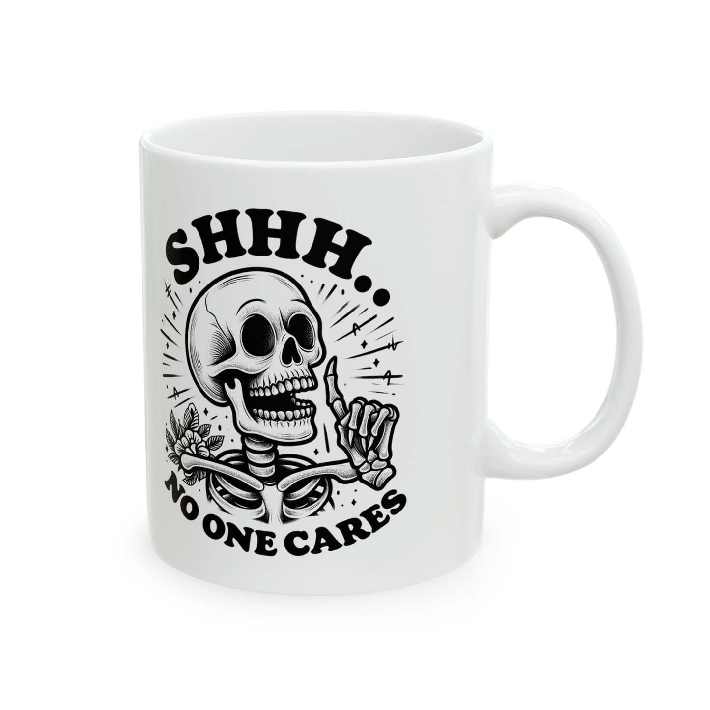 No One Cares Skeleton Funny Coffee Mug Humor Mug Ceramic Mug, 11oz