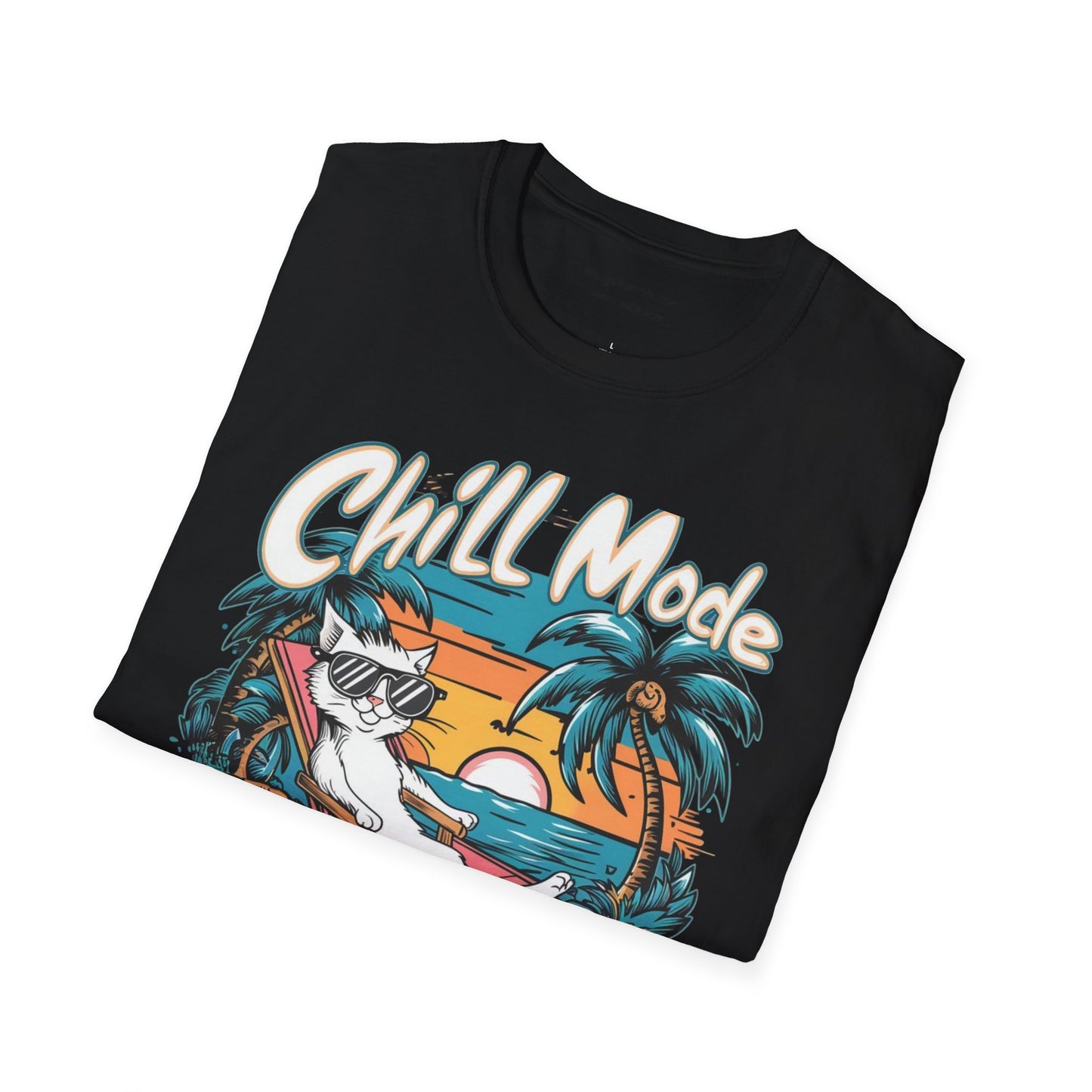 Chill Mode Funny T-shirt Humorous T-Shirt Gift Unisex Softstyle T-Shirt