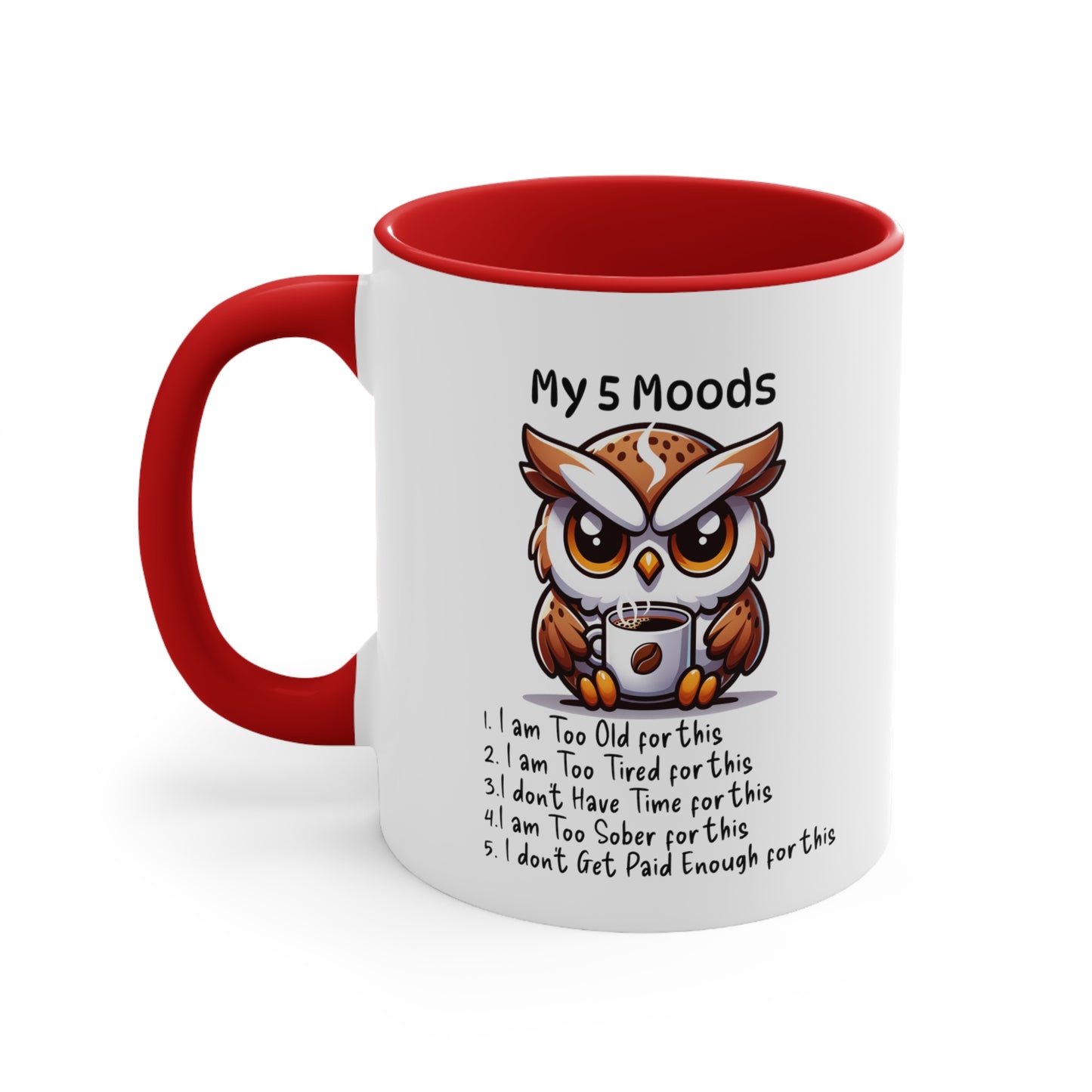 Funny Grumpy Owl Coffee Mug Mug 11oz Humorous Coffee Mug