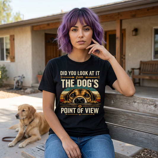 Dog’s Point of View T-Shirt – Cute Retro Puppy Graphic Tee