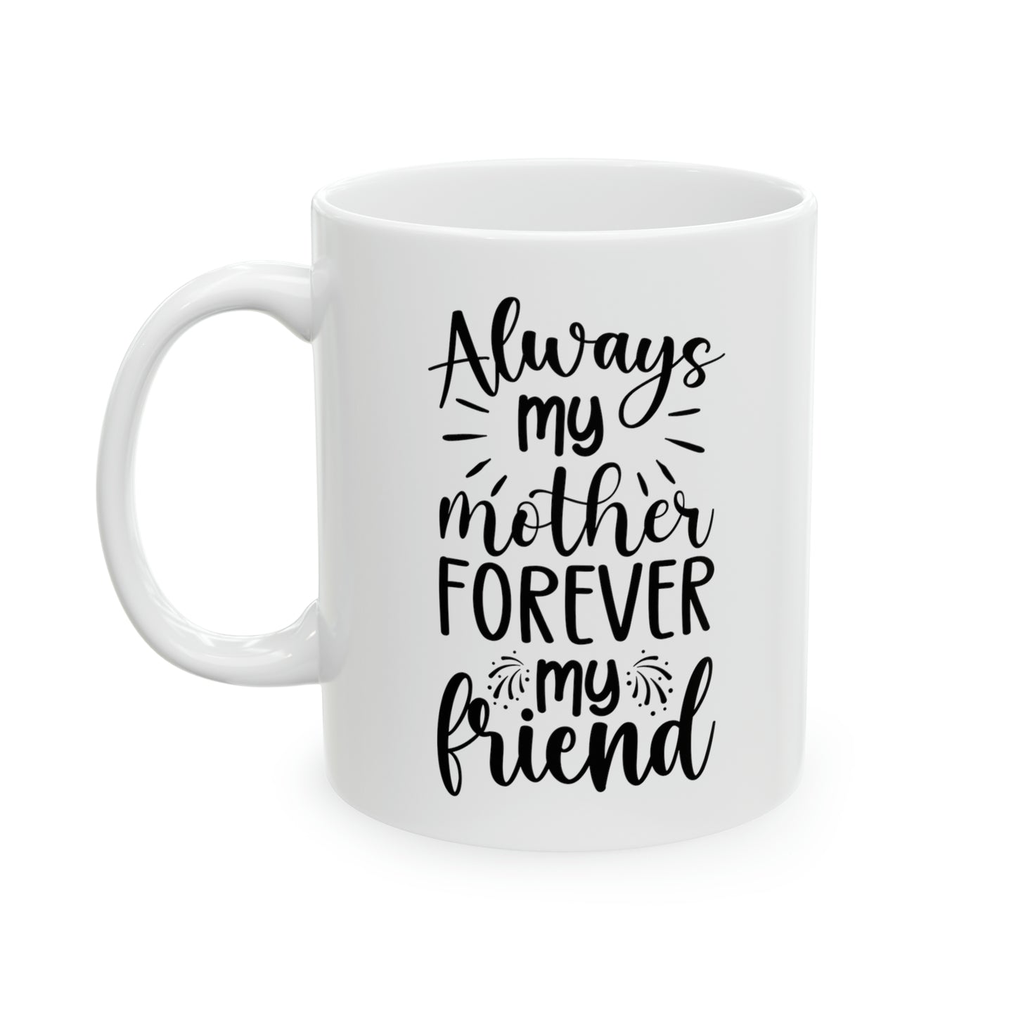 Mother's Day Coffee Mug Love Mom Mama Nana Ceramic Mug, 11oz