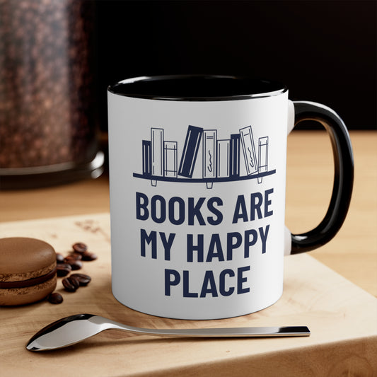 Books Are My Happy Place Coffee Mug, 11oz