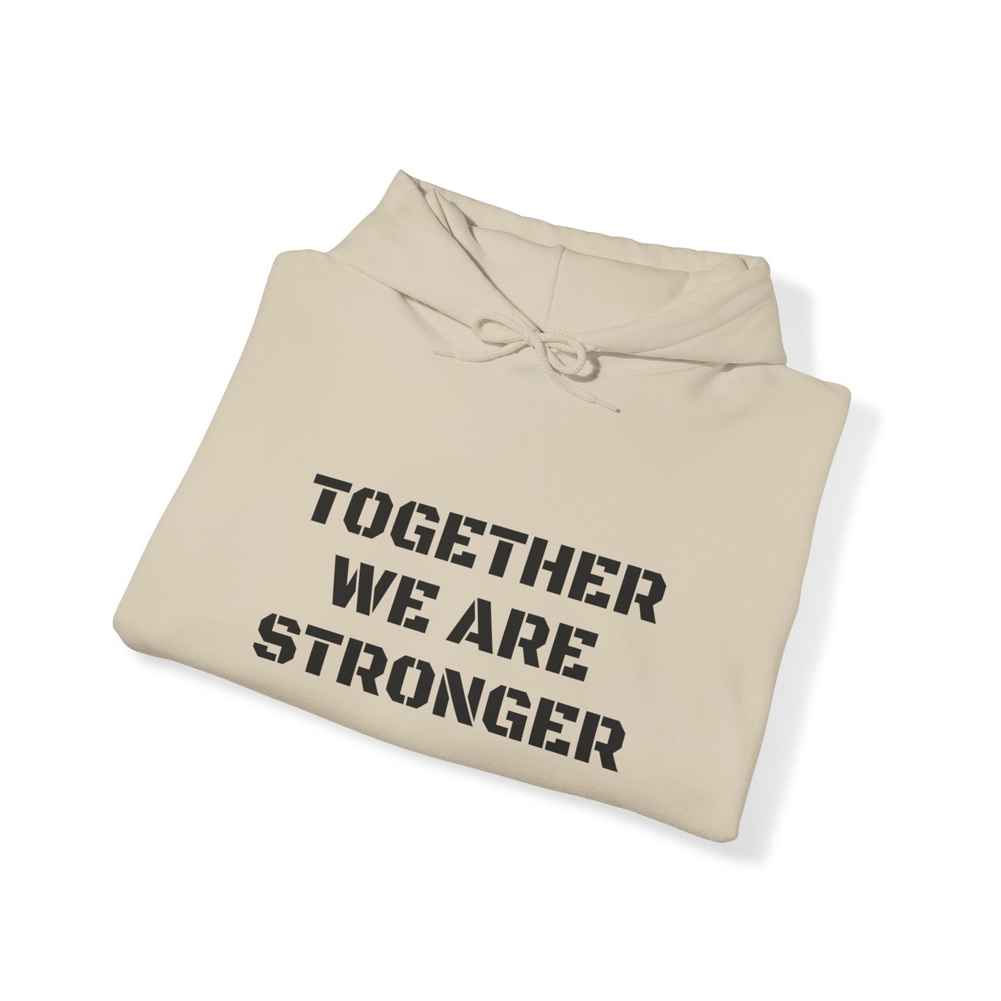 Stronger Together Unisex Heavy Blend™ Hooded Sweatshirt