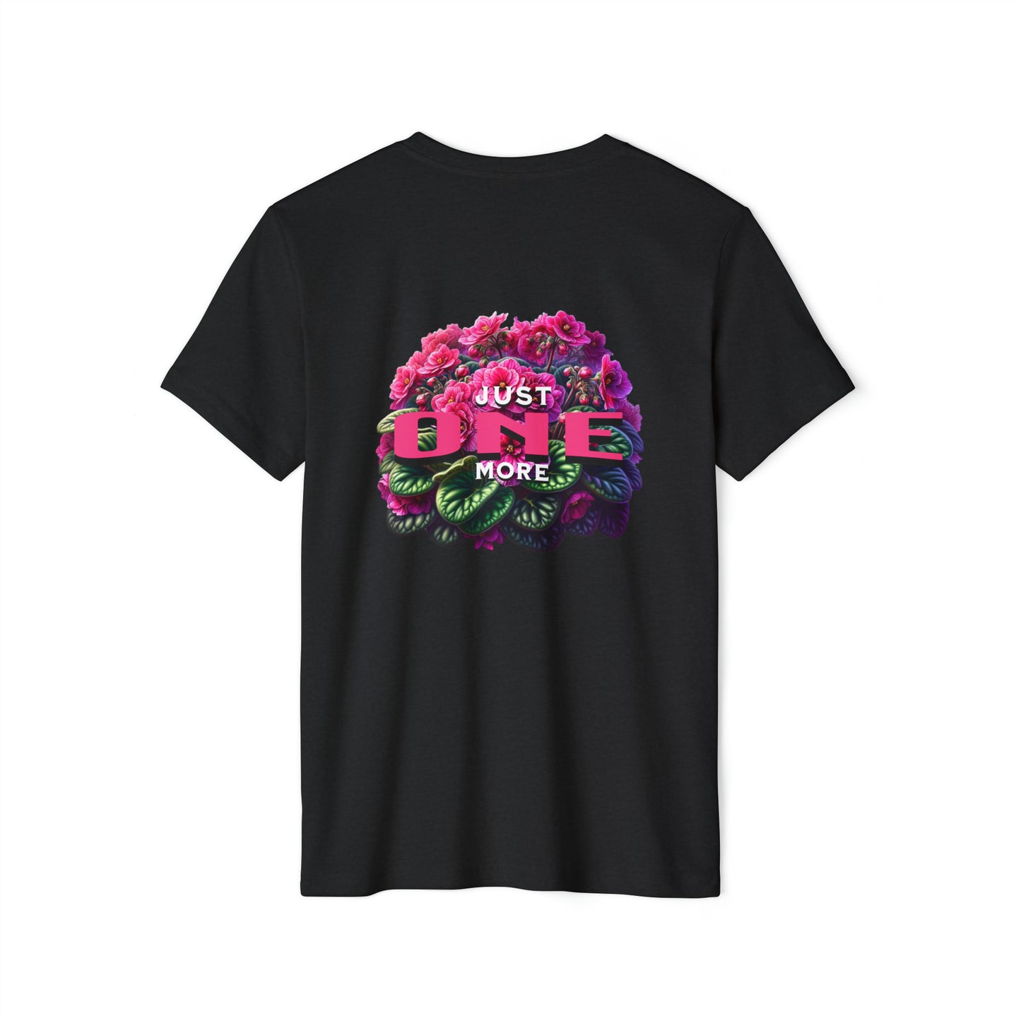 Just One More African Violet - Pink Unisex Recycled Organic T-Shirt