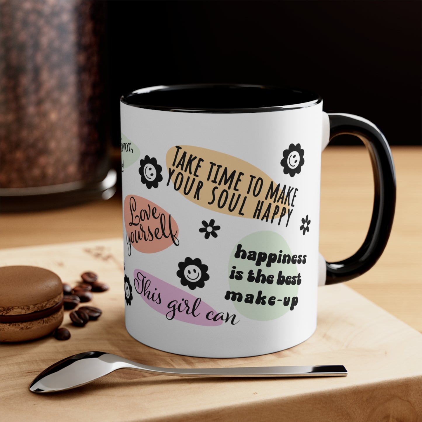 Inspirational Quotes Love Yourself  Coffee Mug, 11oz