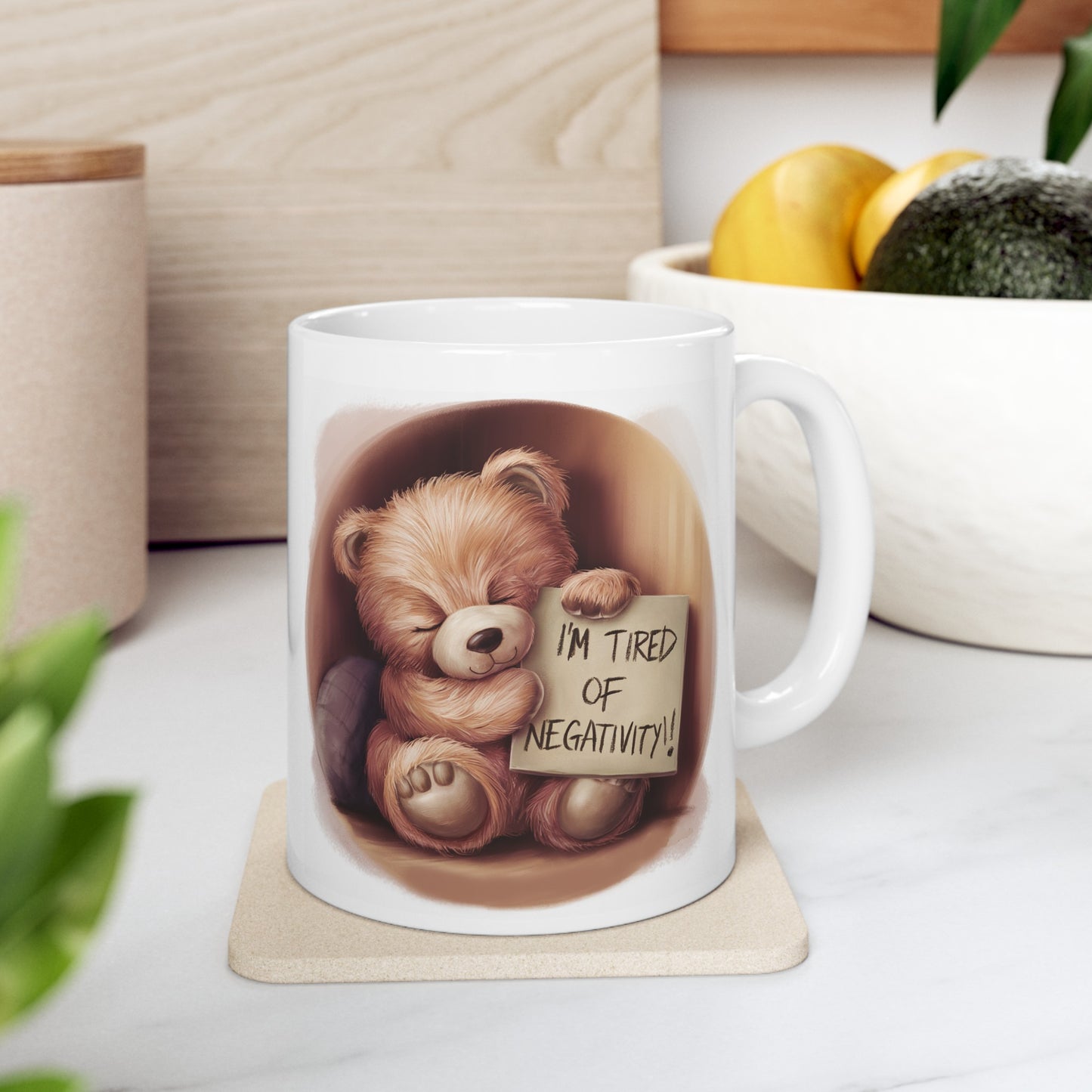 Adorable 11 oz Coffee Mug with Cute Teddy Bear and Positive Message - 'I'm Tired of Negativity' Gift