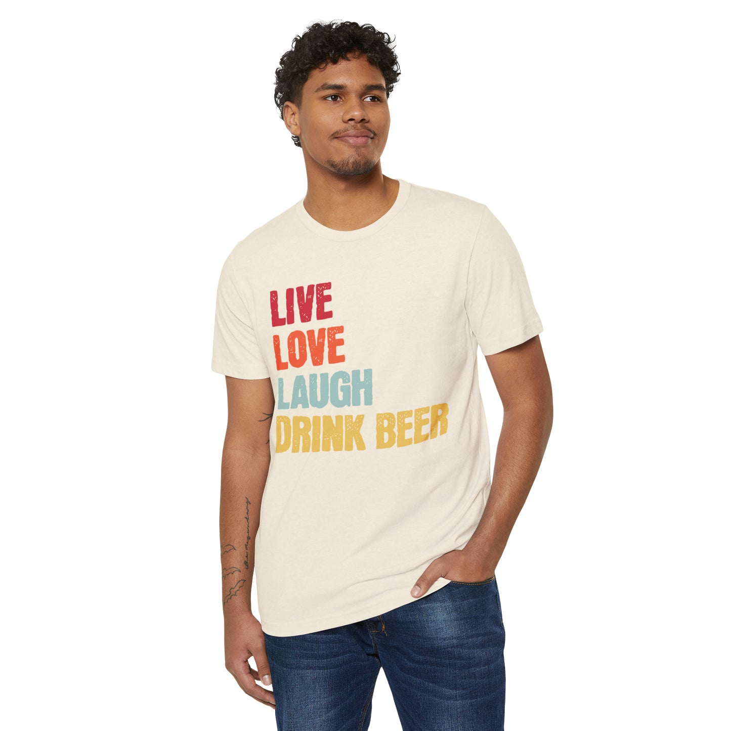 Live Love Laugh Drink Beer Unisex Recycled Organic T-Shirt