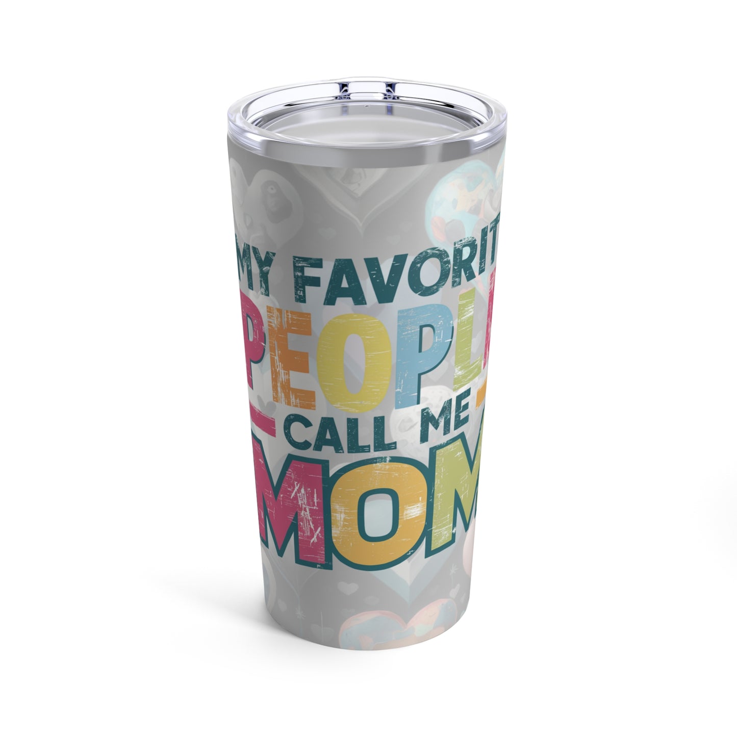 Mom Mug Mom Tumbler Mom Gift Mothers Day Tumbler 20oz Tumbler