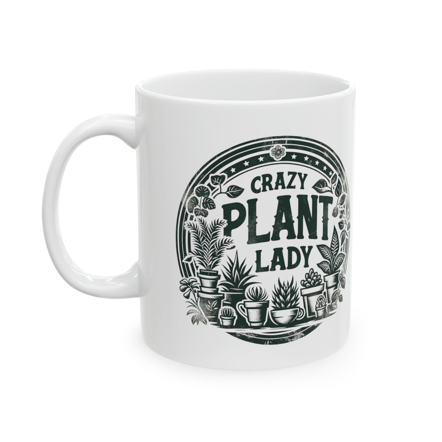 Crazy Plant Lady Plant Lover Plant Mom  Funny Coffee Mug Humor Mug Ceramic Mug, 11oz