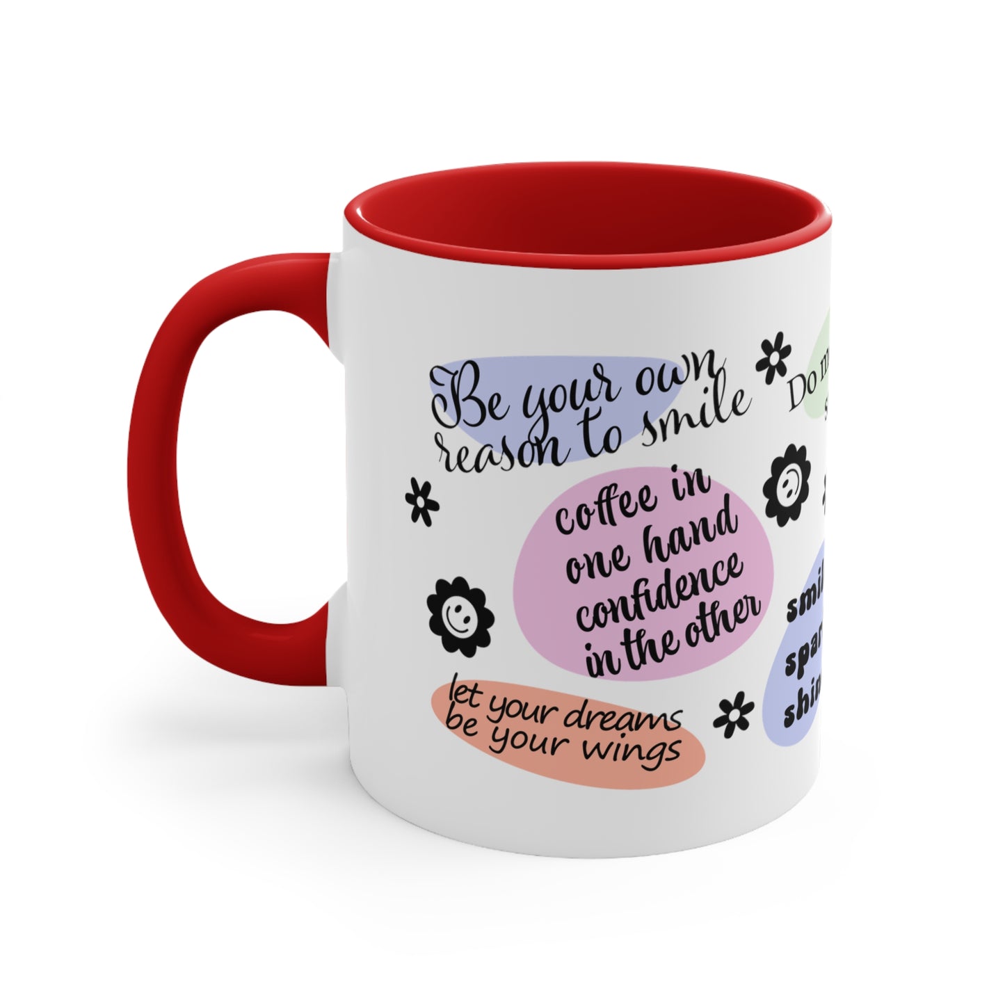 Inspirational Quotes Love Yourself  Coffee Mug, 11oz