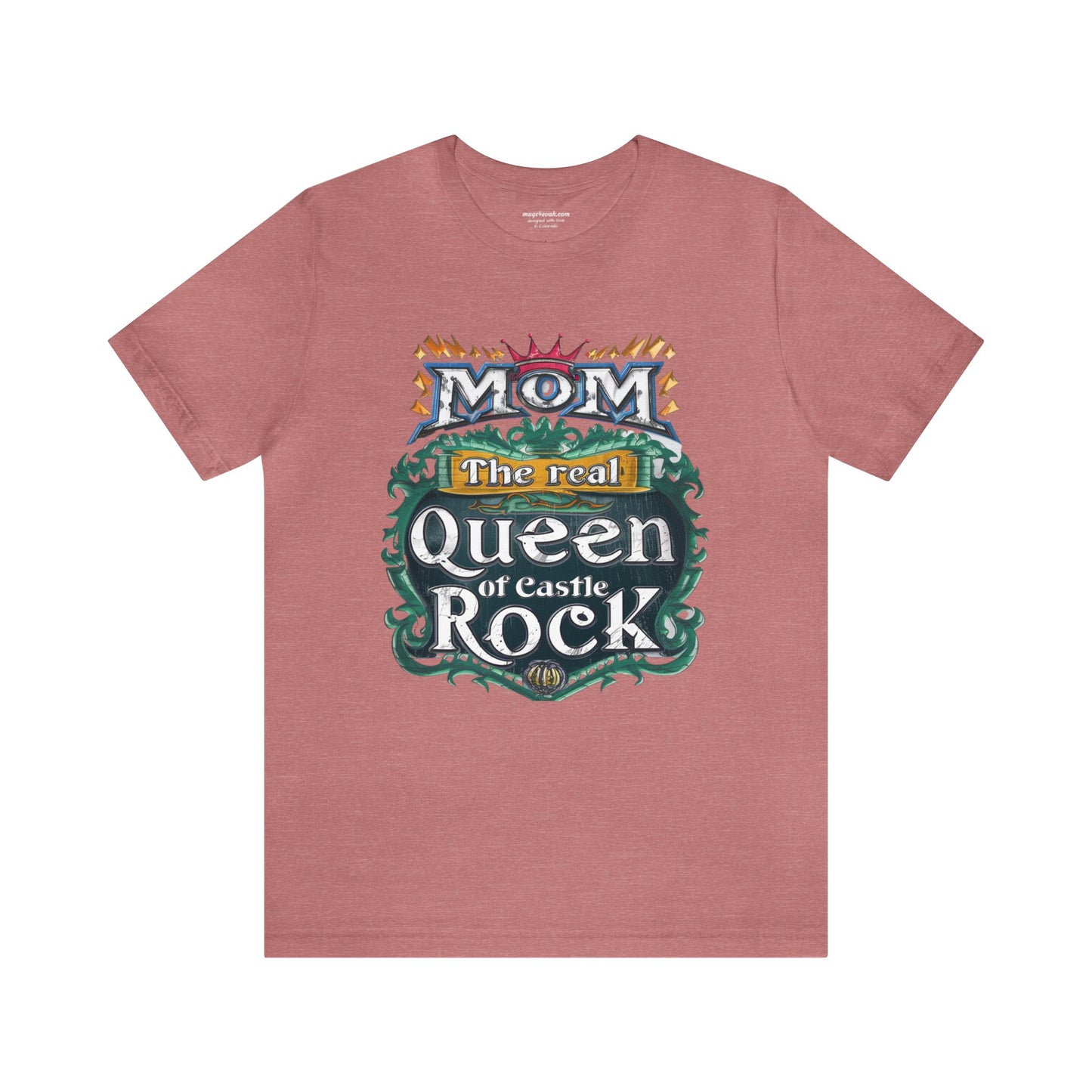 Mom: The Real Queen of Castle Rock Unisex Jersey Short Sleeve Tee