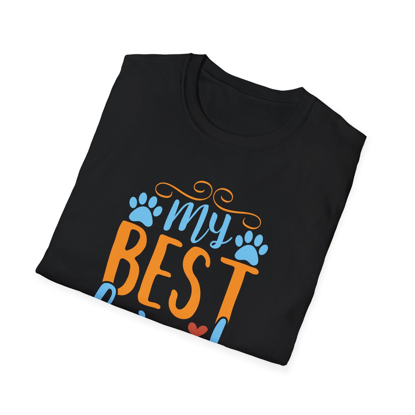 My Best Friend Has Paws T-Shirt — Cute Dog Lover Tee