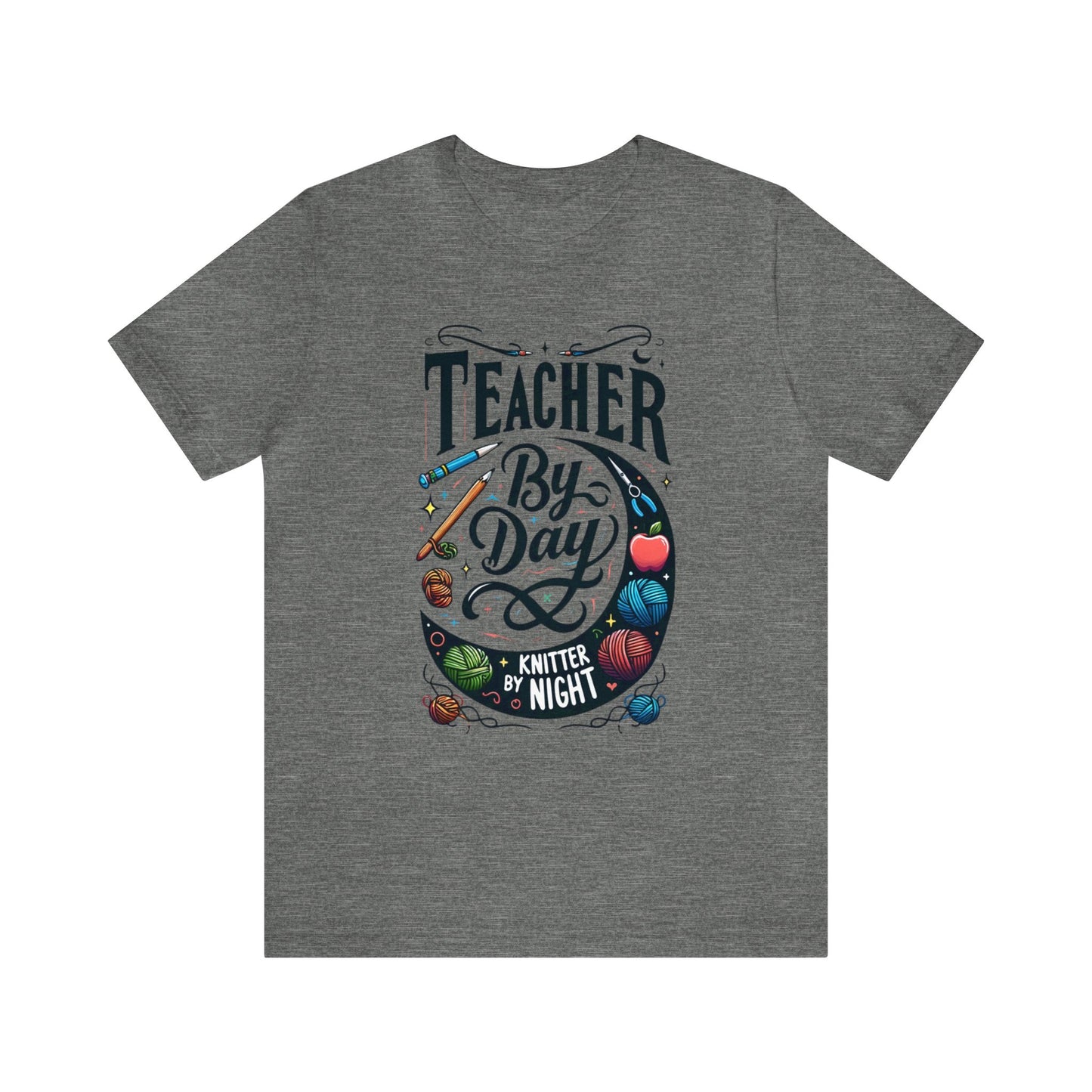 Teacher by Day Knitter by Night Unisex Jersey Short Sleeve Tee