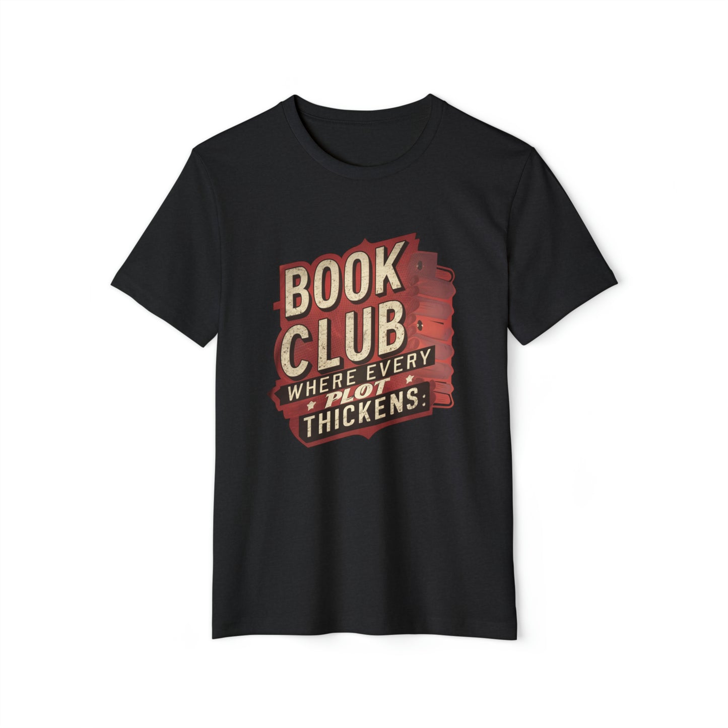 Book Club Where Every Plot Thickens Reading Unisex Recycled Organic T-Shirt