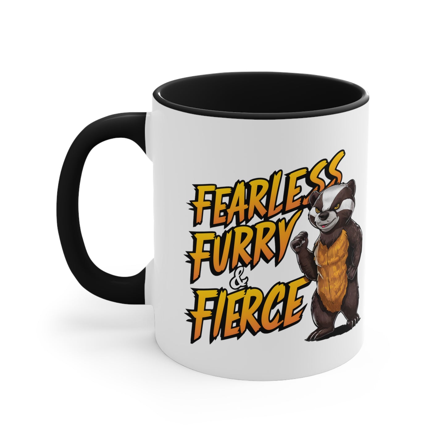 Fearless, Furry and Fierce Honey Badger 11 oz Accent Coffee Mug